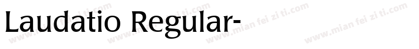 Laudatio Regular字体转换